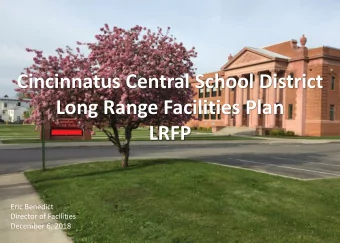 Cincinnatus Central School District  Long Range Facilities Plan  LRFP  Eric Benedict  Director of