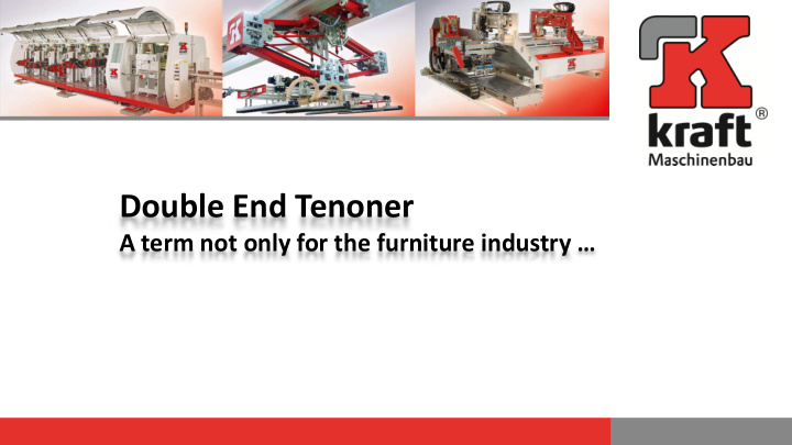 double end tenoner