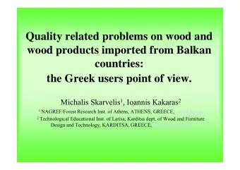 Quality related problems on wood and  wood products imported from Balkan  d  d  i  d f  B lk