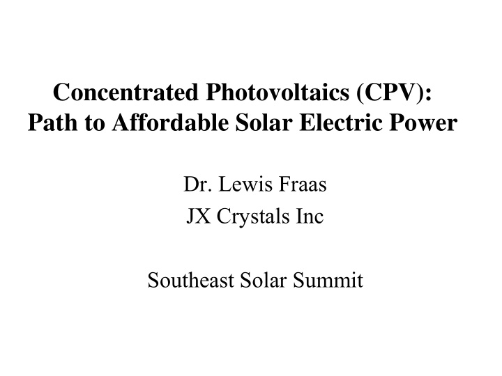 concentrated photovoltaics cpv path to affordable solar