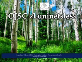 OJSC  Luninetsles   Republic of Belarus, 225644, Brest region, Luninets, Pervomajskaya-Str.,