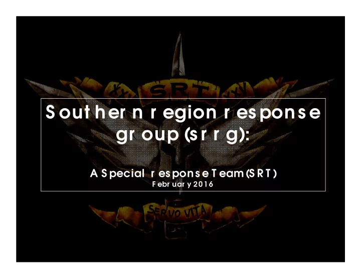 s out her n r egion r es pons e gr oup s r r g