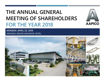 THE ANNUAL GENERAL  MEETING OF SHAREHOLDERS FOR THE YEAR 201 8  MONDAY, APRIL 23, 2018  ARNOMA