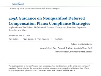 409A Guidance on Nonqualified Deferred  Compensation Plans: Compliance Strategies  Implications of