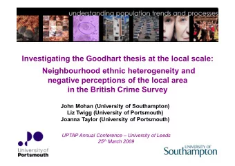 Investigating the Goodhart thesis at the local scale:  Neighbourhood ethnic heterogeneity and