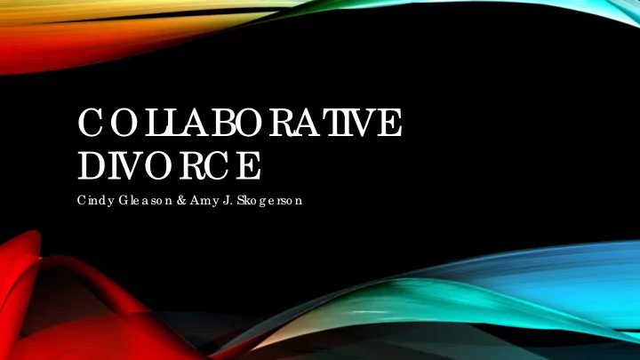col l aborat i ve di vorce