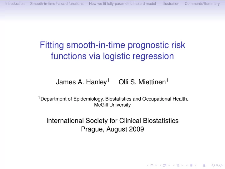 fitting smooth in time prognostic risk functions via