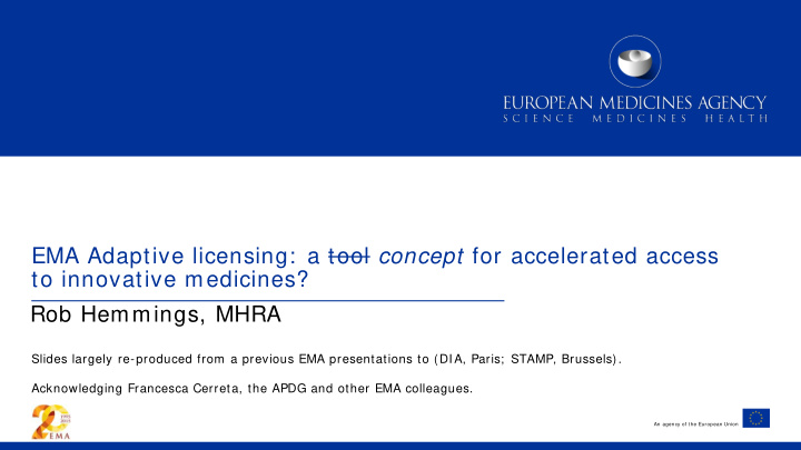 ema adaptive licensing a tool concept for accelerated