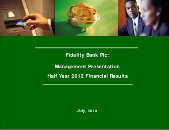 Fidelity Bank Plc:  Management Presentation  Half Year 2012 Financial Results  July, 2012