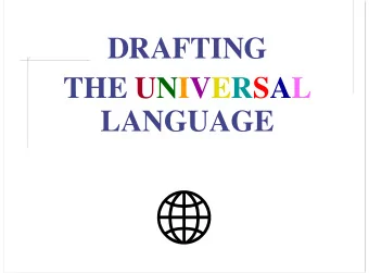 DRAFTING  THE UNIVERSAL  LANGUAGE  SKETCHING Rough Sketches are the most common recording method.