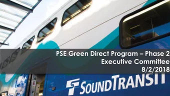 8/2/2018  Motion  Authorize CEO to sign 2018  agreement with Puget Sound  Energy (PSE) to enroll