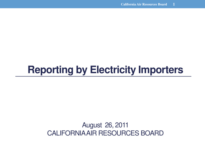 august 26 2011 california air resources board 2