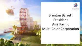 President  Asia Pacific  Multi-Color Corporation  Market Trends in South East Asia and Worldwide