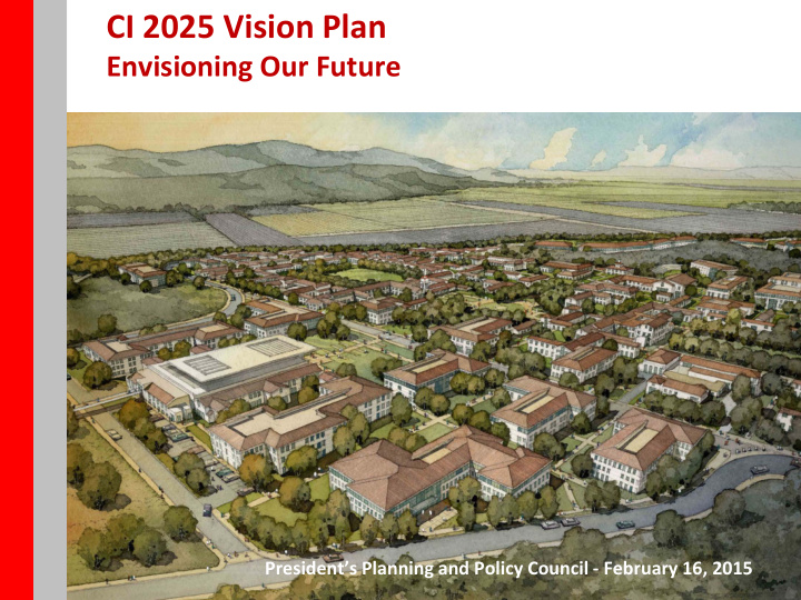 ci 2025 vision plan