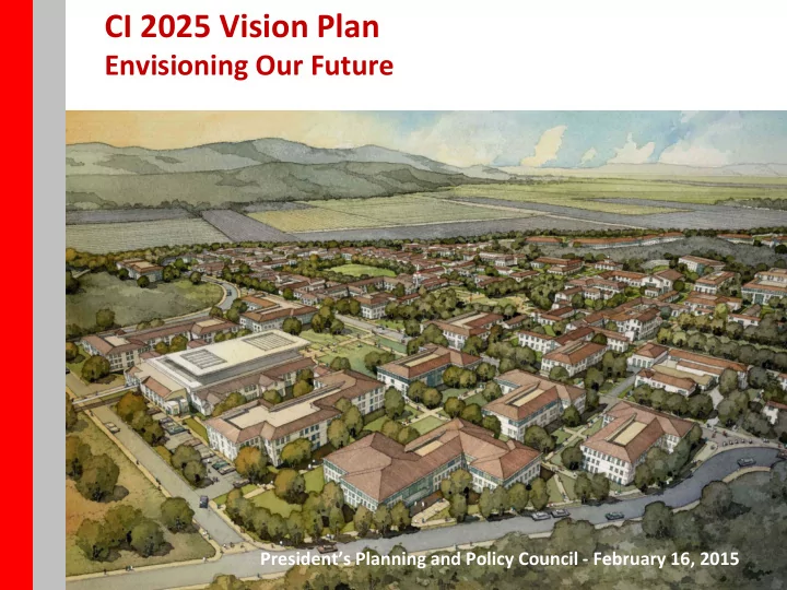 ci 2025 vision plan