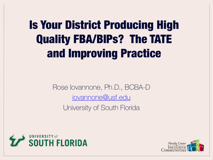 is your district producing high quality fba bips the tate
