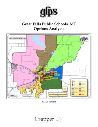 Great Falls Public Schools, MT  Options Analysis  Revised: 02/06/2018 GREAT FALLS PUBLIC SCHOOLS,