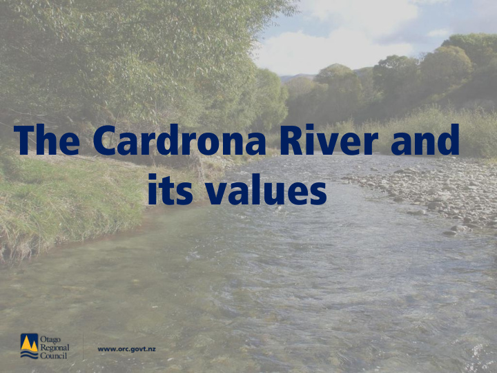 the cardrona river and its values ecological values in