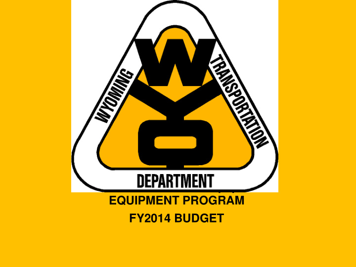 equipment programquipement equipment program fy2014 budget