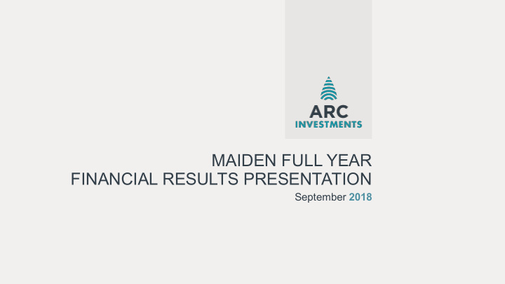 maiden full year financial results presentation