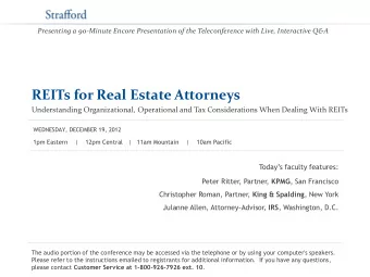 REITs for Real Estate Attorneys  Understanding Organizational, Operational and Tax Considerations