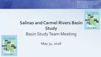 Study  Basin Study Team Meeting  May 31, 2018  Monterey Peninsula Water Mngmnt District  Meeting