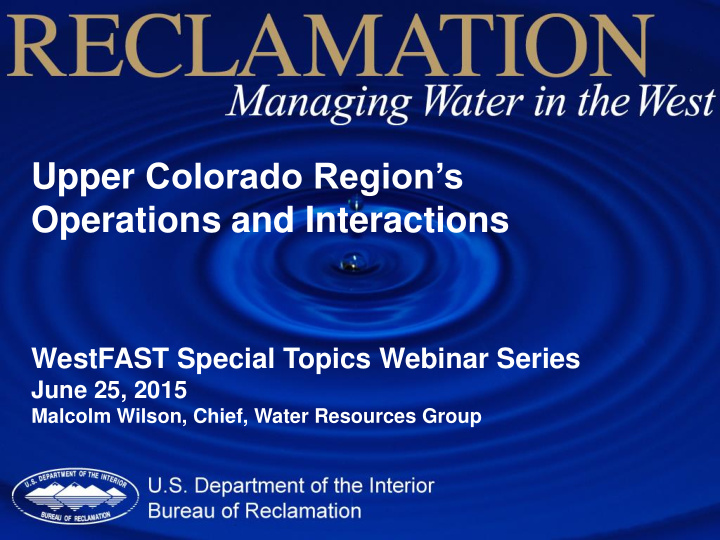 upper colorado region s operations and interactions