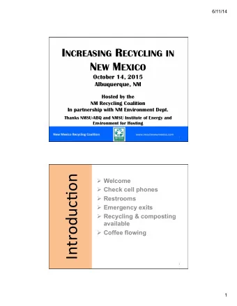 Introduc+on  Welcome  Check cell phones  Restrooms  Emergency exits  Recycling &amp;
