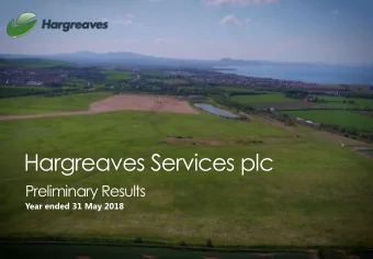 Hargreaves Services plc  Preliminary Results  Year ended 31 May 2018  Highlights  Underlying