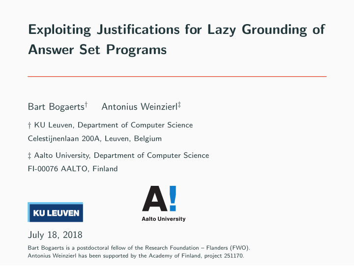 exploiting justifications for lazy grounding of answer