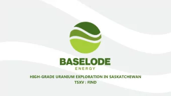 HIGH-GRADE URANIUM EXPLORATION IN SASKATCHEWAN  TSXV : FIND  Disclaimer  We are in the mineral