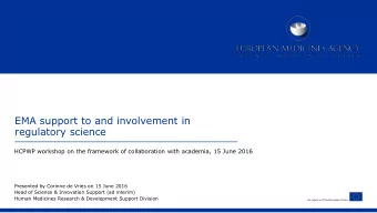 regulatory science  HCPWP workshop on the framework of collaboration with academia, 15 June 2016