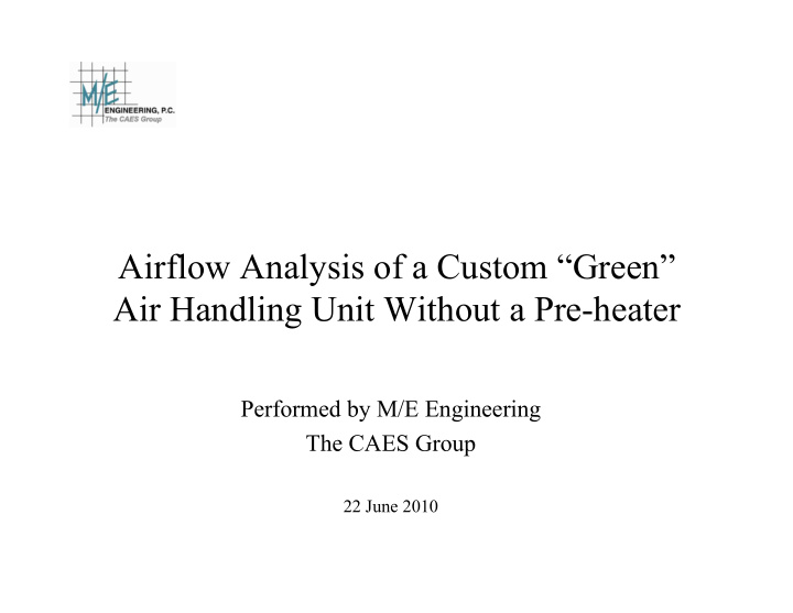 airflow analysis of a custom green air handling unit