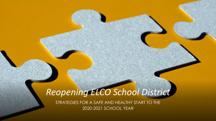 reopening elco school district
