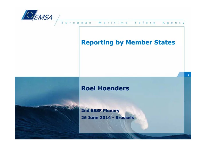 reporting by member states reporting by member states