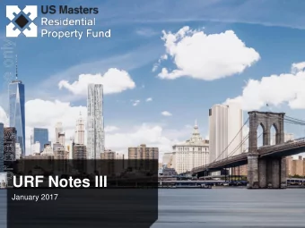 For personal use only  URF Notes III  January 2017  Disclaimer  For personal use only IMPORTANT