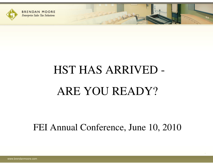 hst has arrived are you ready