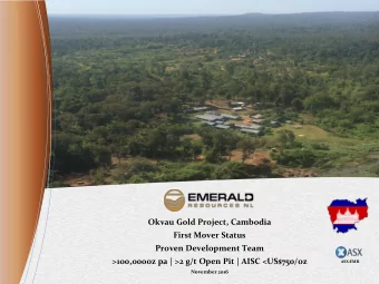 &gt;100,000oz pa | &gt;2 g/t Open Pit | AISC &lt;US$750/oz  ASX:EMR  November 2016  Presentation