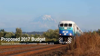 Proposed 2017 Budget  Operations &amp; Administration Committee  October 6, 2016  1  $1.6