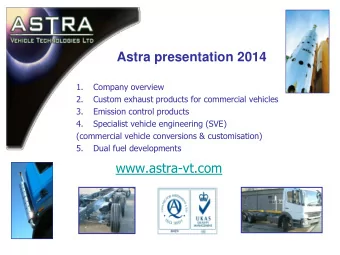 1.  Company overview  2.  Custom exhaust products for commercial vehicles  3.  Emission control