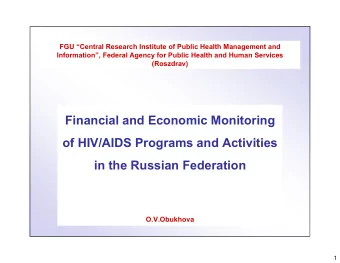 Financial and Economic Monitoring  of HIV/AIDS Programs and Activities  in the Russian Federation
