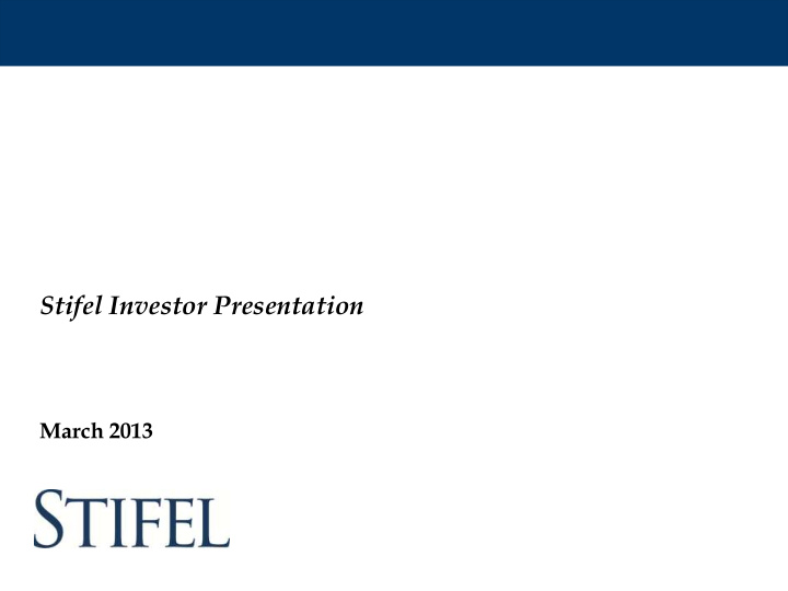 stifel investor presentation