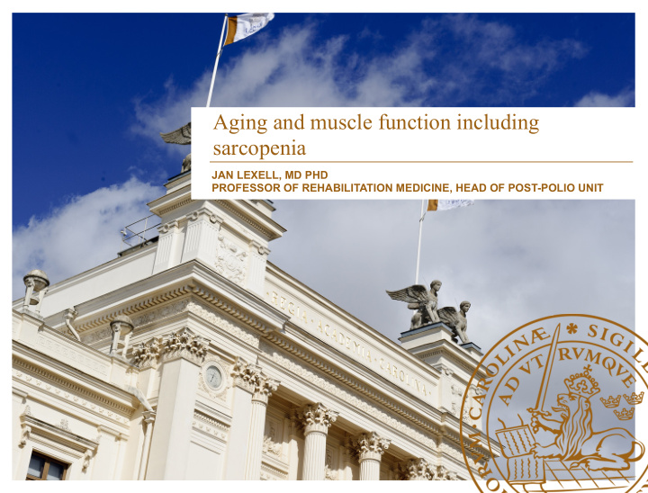 aging and muscle function including sarcopenia