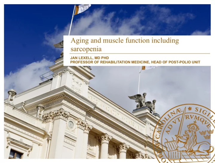 aging and muscle function including sarcopenia