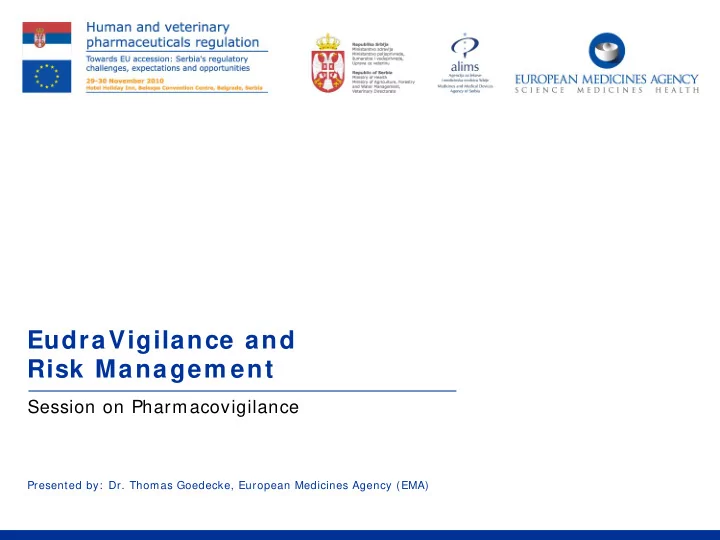 eudravigilance and risk managem ent