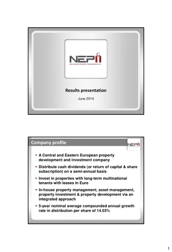 Company profile  A Central and Eastern European property  development and investment company