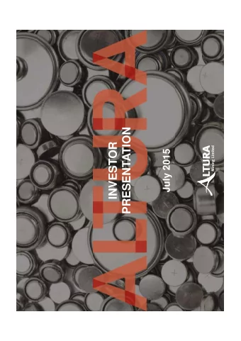 PRESENTATION  INVESTOR  July 2015  DISCLAIMER  SC  This presentation has been prepared by Altura