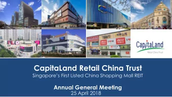 CapitaLand Retail China Trust  Singapores First Listed China Shopping Mall REIT  Annual General