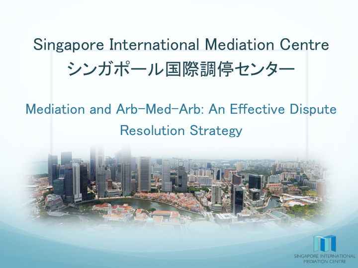 singapore international mediation centre