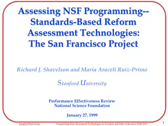 Assessing NSF Programming--  --  Assessing NSF Programming  Standards-  -Based Reform  Based Reform